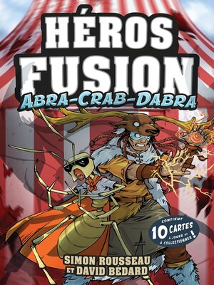 cover image of Héros Fusion--Abra-Crab-Dabra